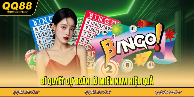 Bí quyết dự đoán lô miền nam hiệu quả