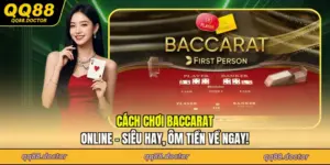 Cách Chơi Baccarat Online - Siêu Hay, Ôm Tiền Về Ngay!
